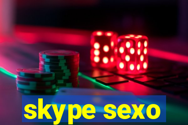 skype sexo